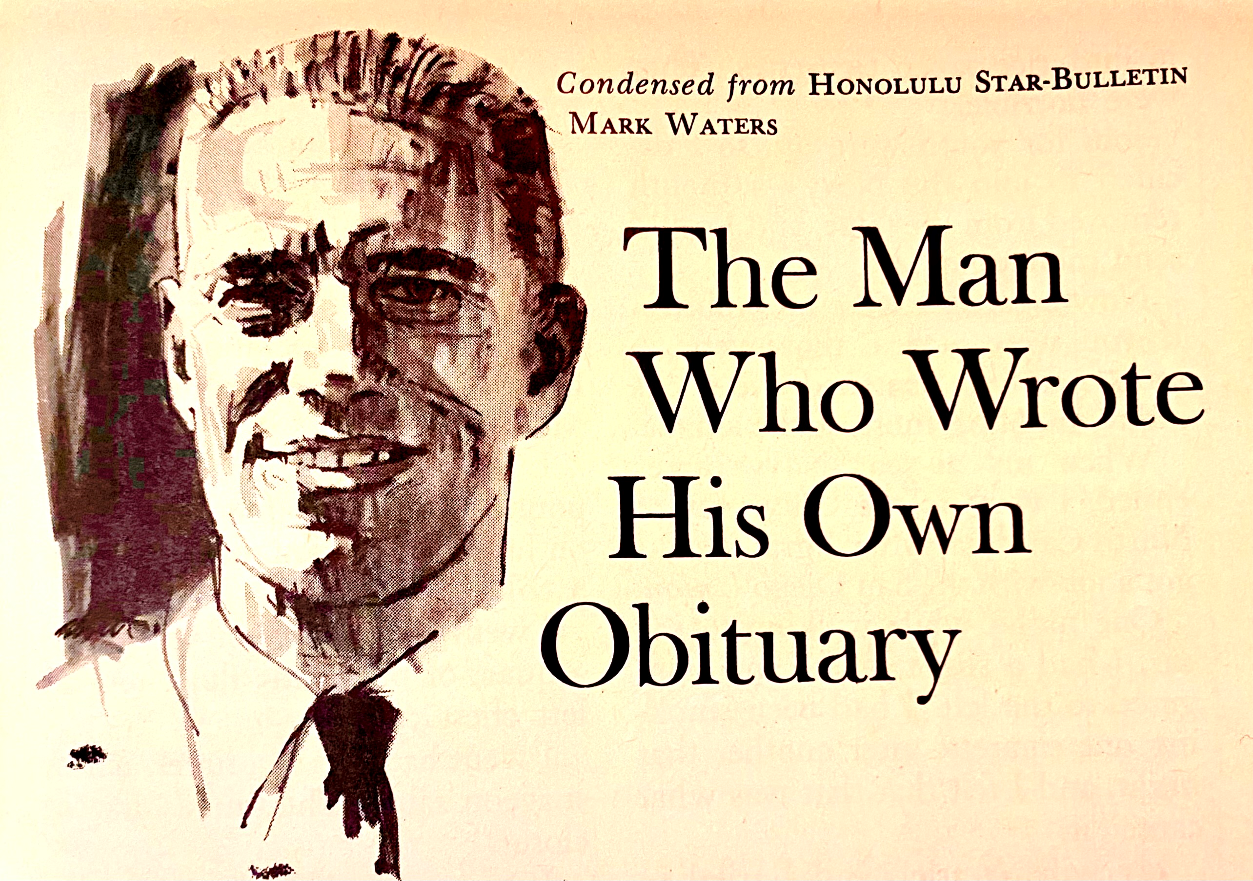 The Man Who Wrote His Own Obituary “Cigarettes were the death of me”